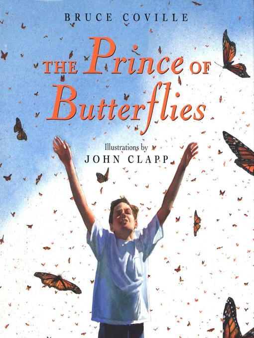 Title details for The Prince of Butterflies by Bruce Coville - Available